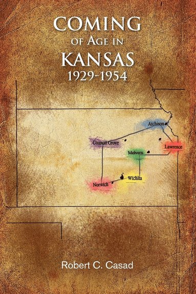 bokomslag Coming of Age in Kansas 1929-1954