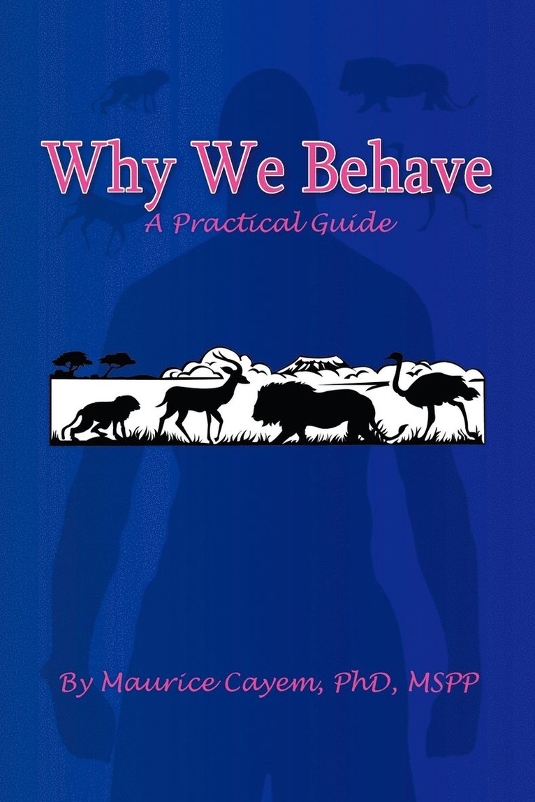 Why We Behave 1