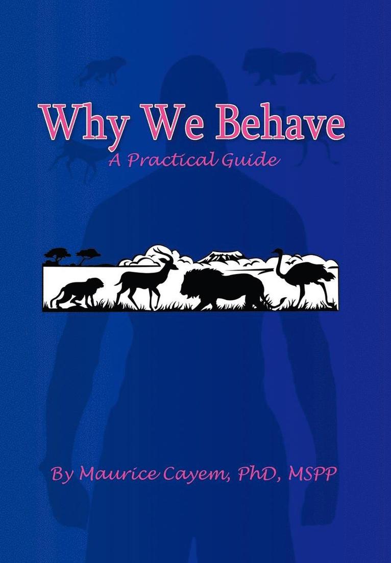 Why We Behave 1