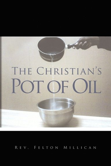 bokomslag Christian's Pot of Oil