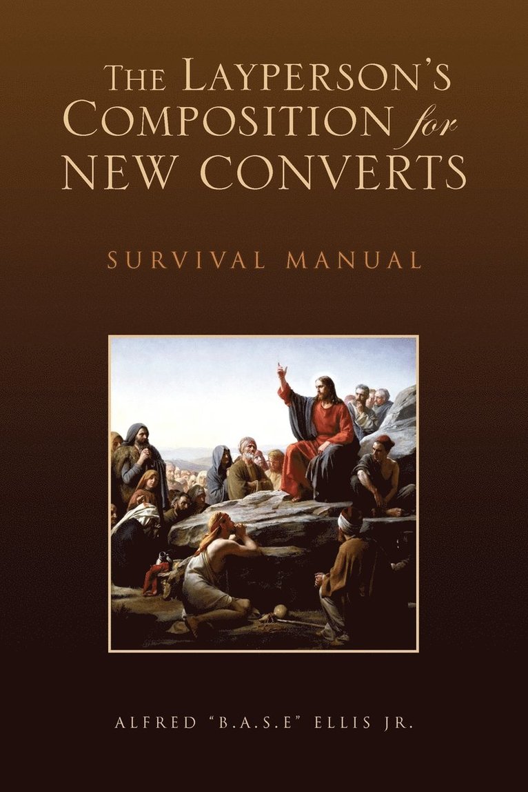 The Layperson's Composition for New Converts 1