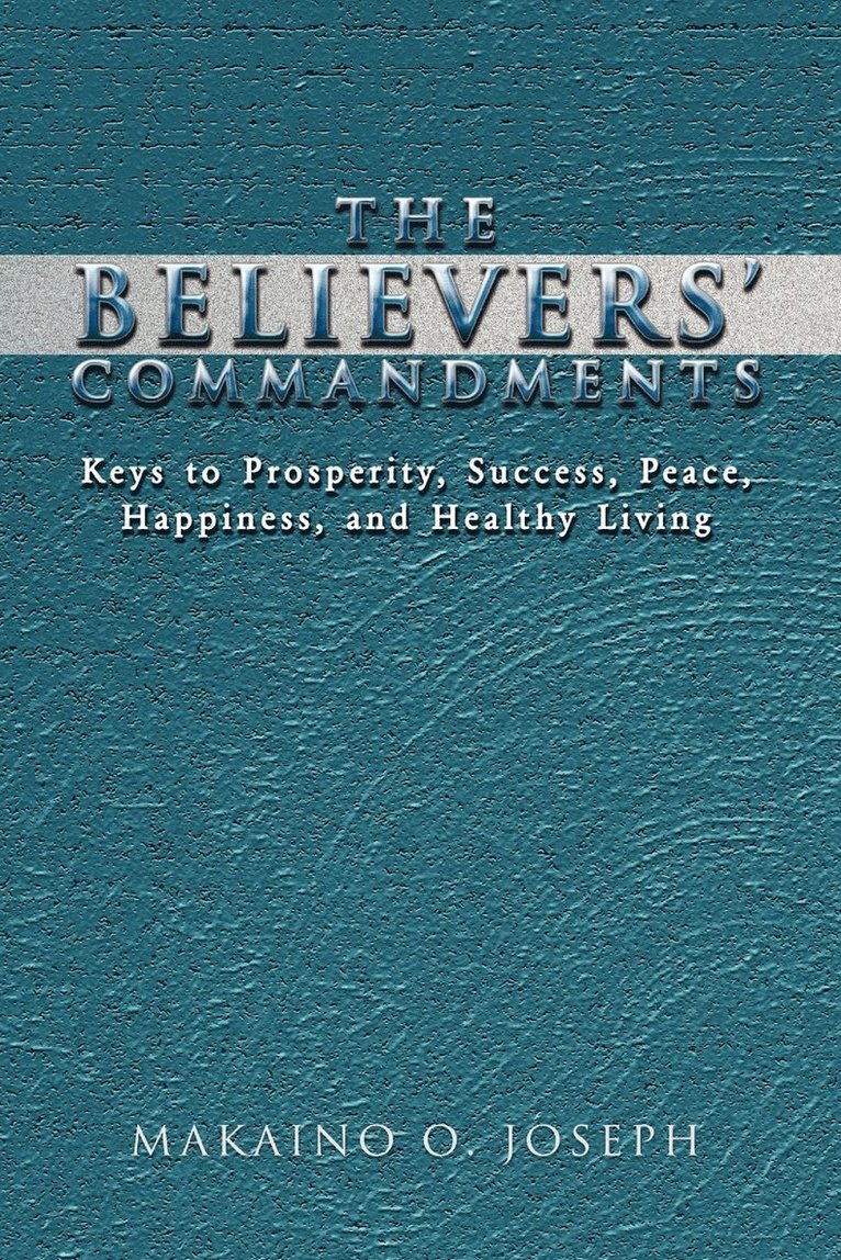 The Believers' Commandments 1