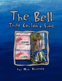 bokomslag Bell That Couldn't Sing