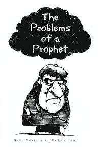 bokomslag The Problems of a Prophet