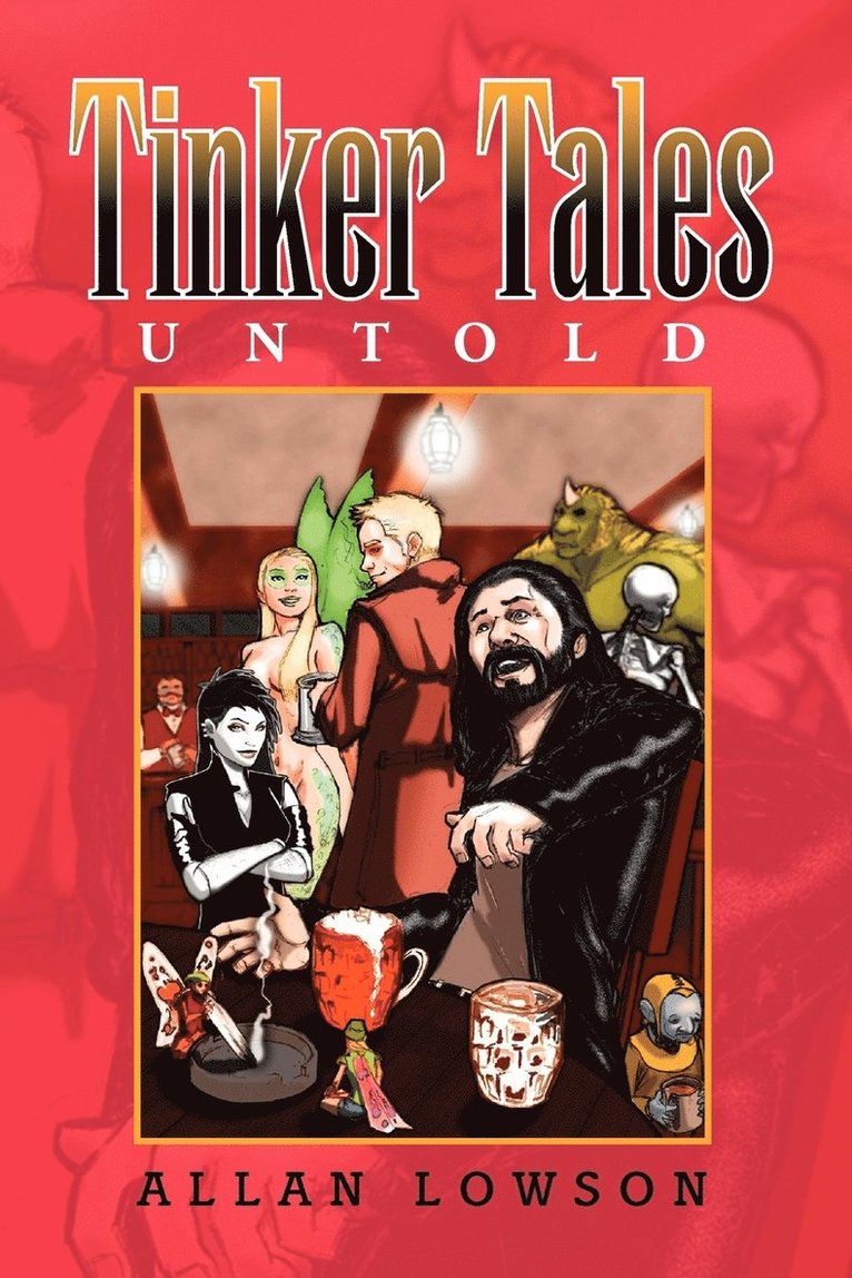 Tinker Tales Untold