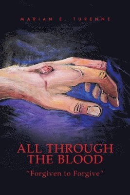 All Through the Blood 1