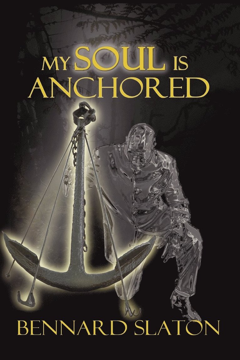 My Soul Is Anchored 1