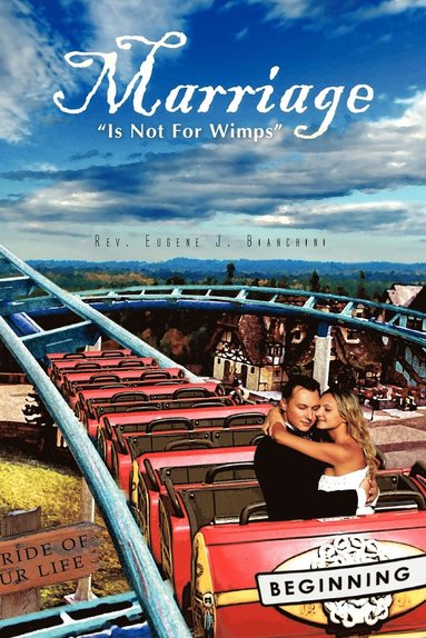 bokomslag Marriage "Is Not For Wimps"