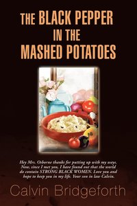 bokomslag Black Pepper in the Mashed Potatoes