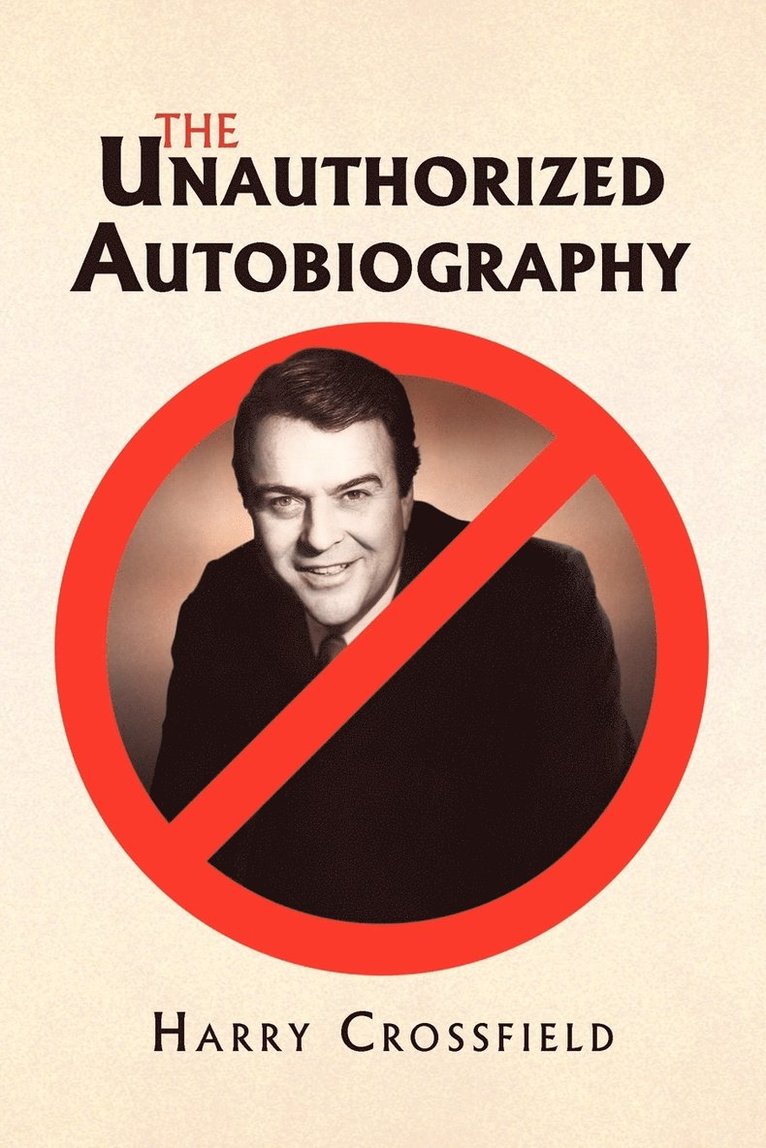 The Unauthorized Autobiography 1