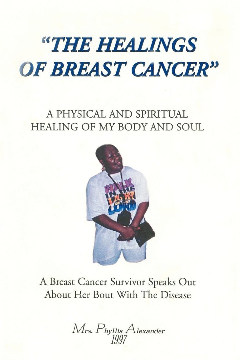 The Healings of Breast Cancer 1