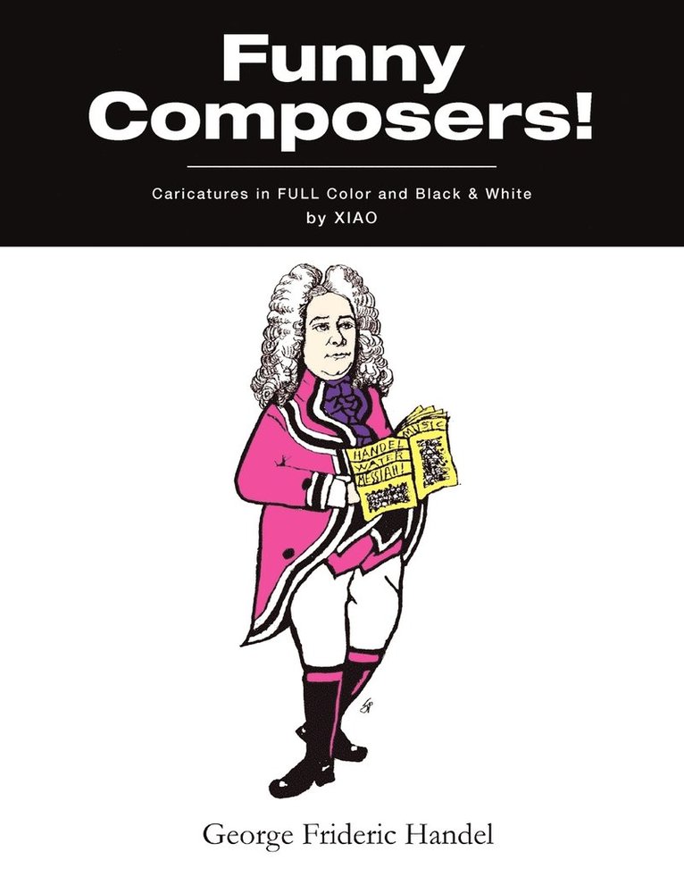 ''Funny Composers!'' in FULL Color & Black and White 1