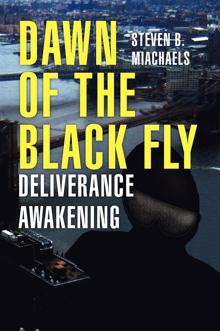 Dawn of the Black Fly 1