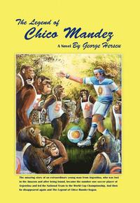 bokomslag Legend of Chico Mandez