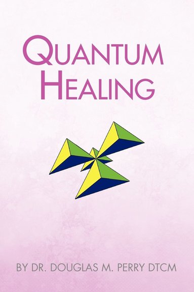 bokomslag Quantum Healing