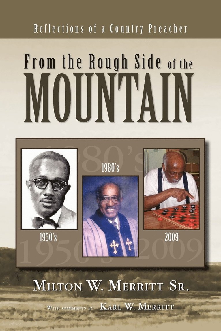 Milton W Merritt Sr, Sr. Merritt, Milton W., Milton W. Sr. Merritt - From the Rough Side of the Mountain, Häftad