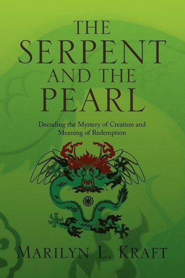 bokomslag The Serpent and the Pearl