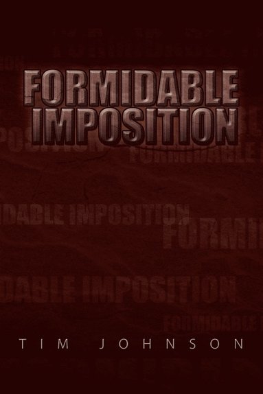 bokomslag Formidable Imposition