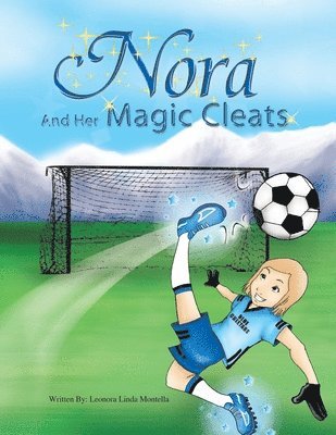 bokomslag Nora and Her Magic Cleats