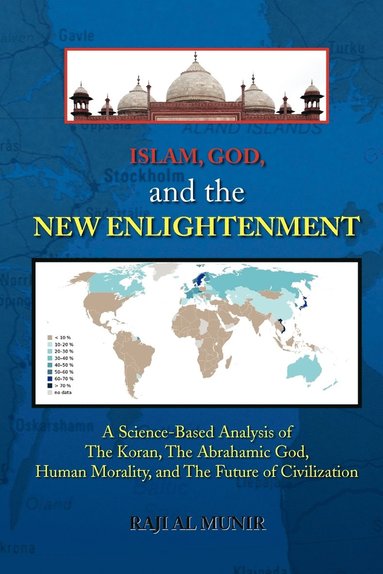 bokomslag Islam, God, and the New Enlightenment