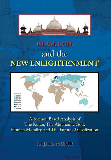 bokomslag ISLAM, GOD, and the NEW ENLIGHTENMENT