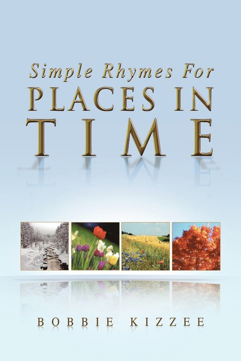 Simple Rhymes for Places in Time 1