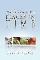 Simple Rhymes for Places in Time 1