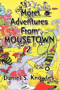 bokomslag More Adventures from Mousetown II