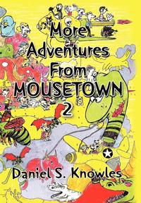 bokomslag More Adventures from Mousetown II