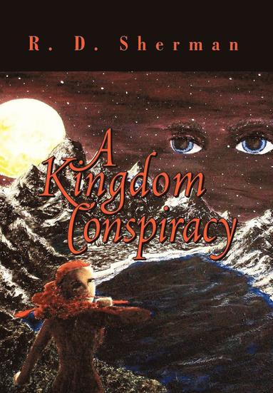 bokomslag A Kingdom Conspiracy