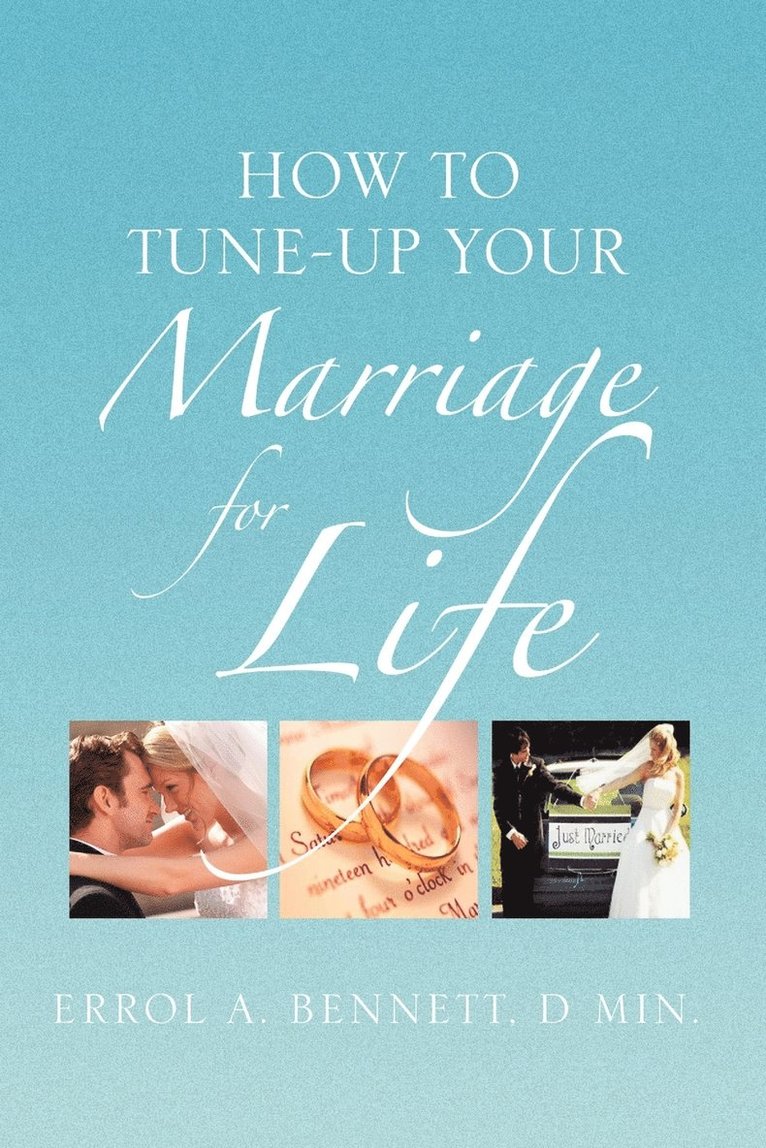 How to Tune-Up Your Marriage for Life 1