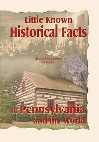 bokomslag Little Known Historical Facts of Pennsylvania and the World