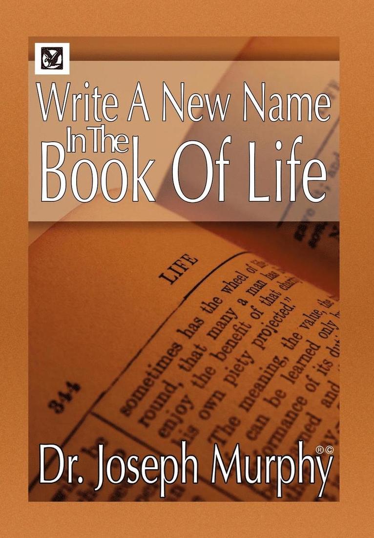 Write a New Name in the Book of Life 1