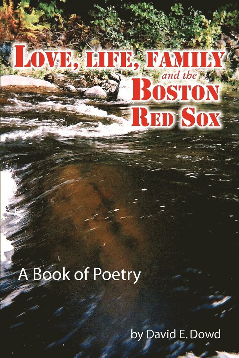 Love, Life, Family and the Boston Red Sox