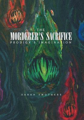 The Morderer's Sacrifice 1