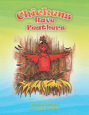 Chickens Have Feathers 1