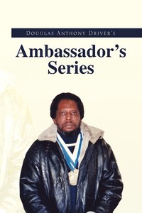 bokomslag Douglas Anthony Driver's Ambassador's Series