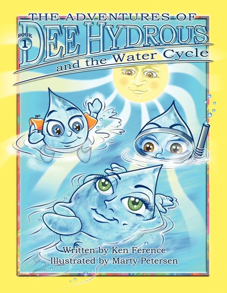 Ken Ference - Adventures of Dee Hydrous and the Water Cycle, Häftad