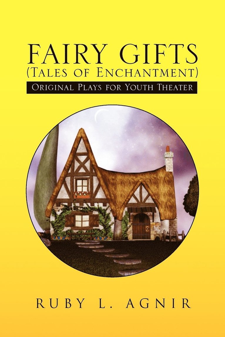 Fairy Gifts (Tales of Enchantment) 1