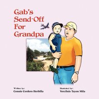 bokomslag Gab's Send-Off For Grandpa