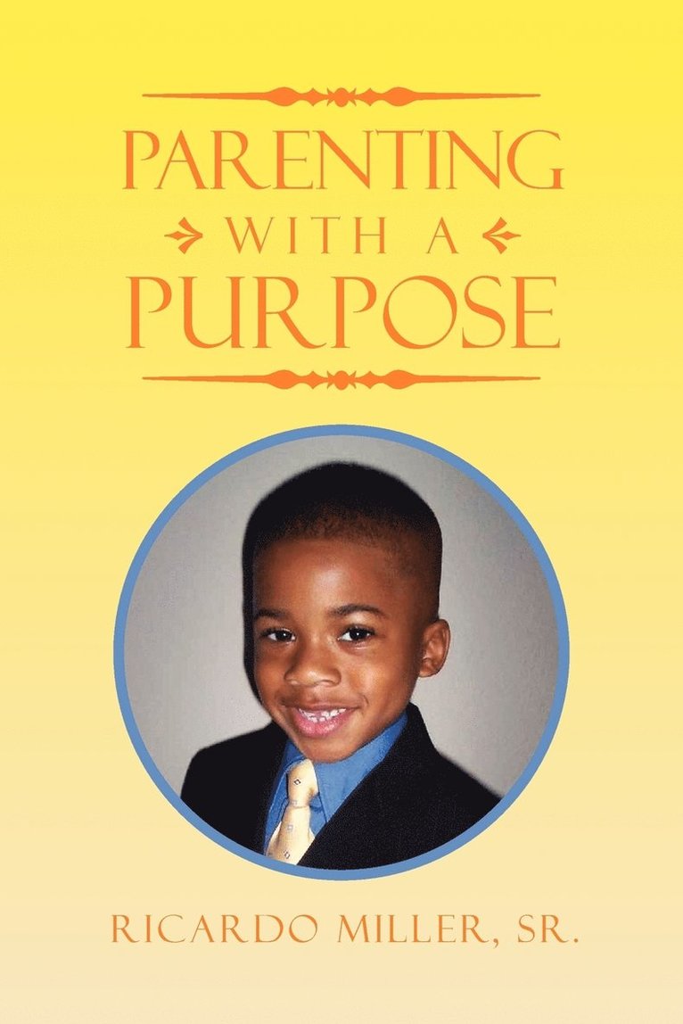 Parenting with a Purpose 1