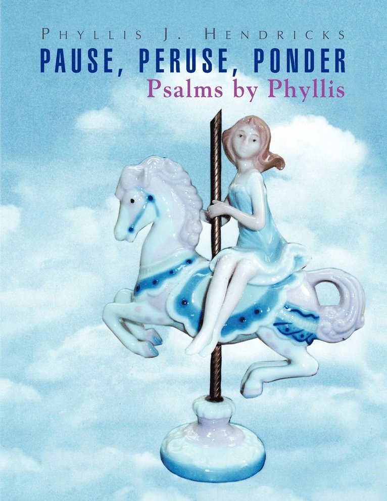 Pause, Peruse, Ponder 1