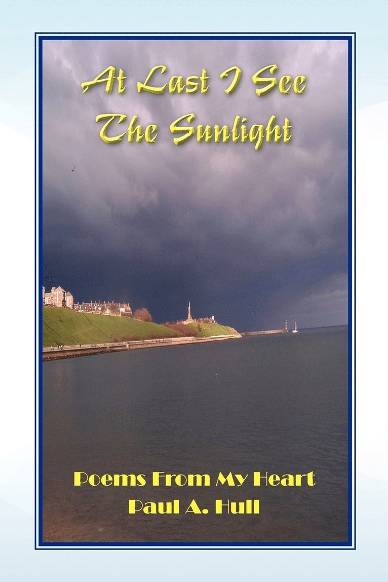 At Last I See the Sunlight 1