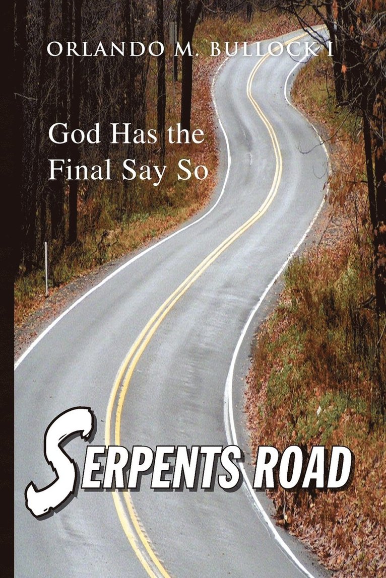 Serpents Road 1