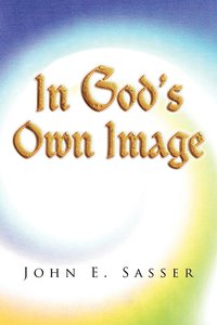 bokomslag In God's Own Image