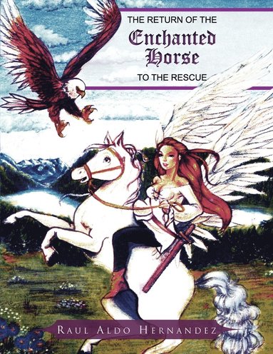 bokomslag Return of the Enchanted Horse to the Rescue