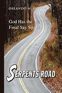Orlando M Bullock, Orlando M Bullock I, Orlando M. Bullock I - Serpents Road, Inbunden