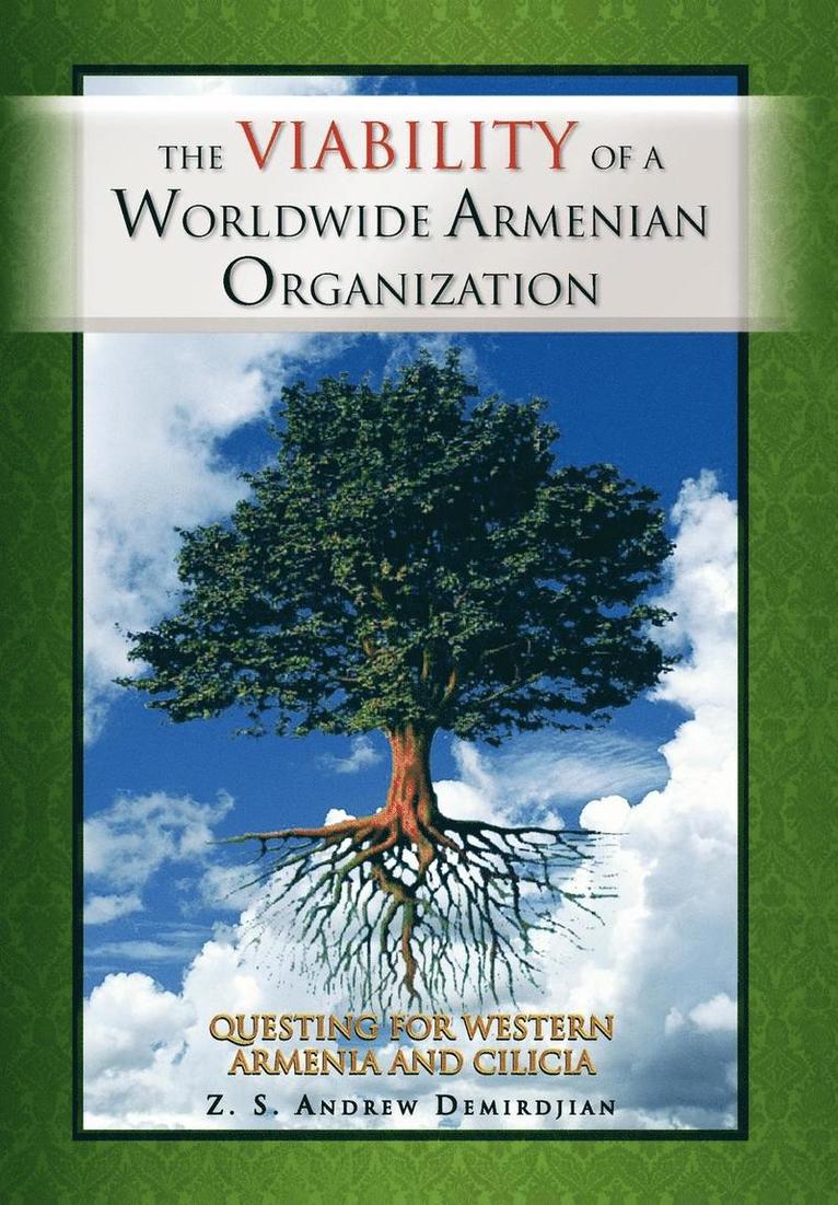 The Viability of a Worldwide Armenian Organization 1