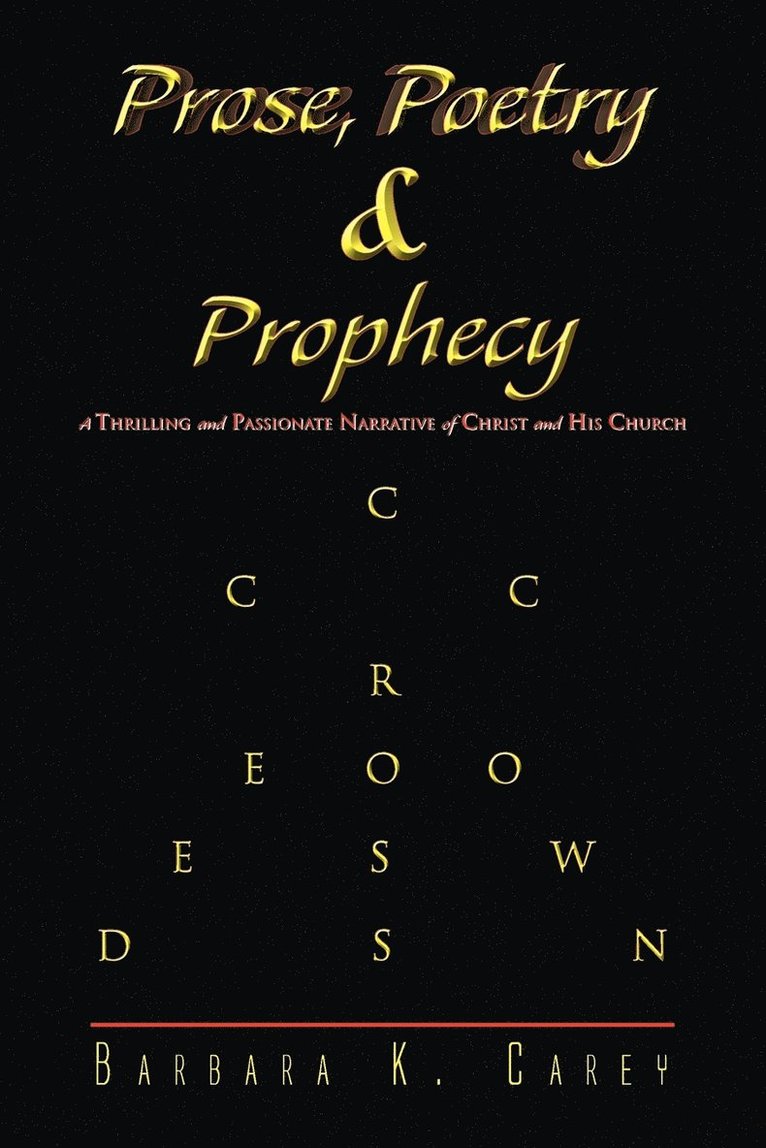 Prose Poetry & Prophecy 1