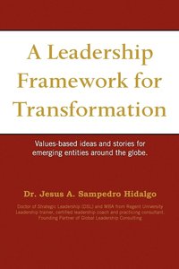 bokomslag A Leadership Framework for Transformation
